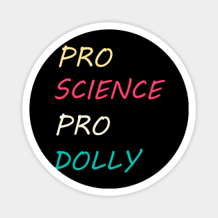 Pro Science Pro Dolly Tshirt Magnet